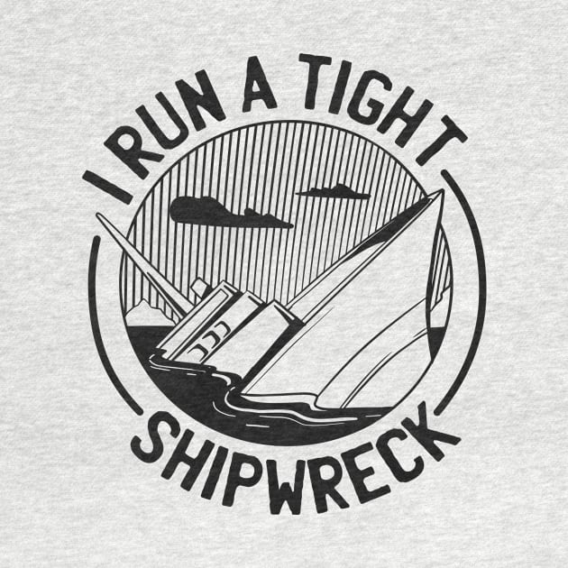 I run a tight shipwreck by Black Phoenix Designs